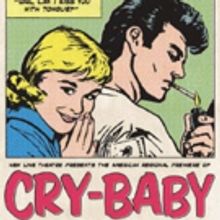 John Waters' CRY-BABY Musical to Open New Line Theatre's 29th Season