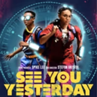 VIDEO: Netflix Debuts Trailer for SEE YOU YESTERDAY Produced by Spike Lee Video