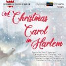 Limited Run! A Christmas Carol in Harlem now playing through December 8th! Get your…