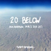 Sam Spiegel Returns with 20 BELOW feat. Anderson .Paak & Doja Cat