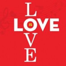 Love Is Love: A Cabaret Of Broadway Songs About Love Comes to the Aronoff Center
