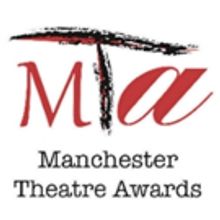 Nominations Announced for the Manchester Theatre Awards