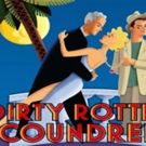 DIRTY ROTTEN SCOUNDRELS Comes to Uptown! Knauer Performing Arts Center 3/29 - 4/21!