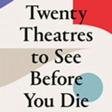 Book Review: TWENTY THEATRES TO SEE BEFORE YOU DIE, Amber Massie-Blomfield