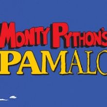 MONTY PYTHON'S SPAMALOT Comes to Atwood Concert Hall 5/7 -5/12!
