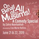 Golden Thread Productions Presents the World Premiere of Zahra Noorbakhsh's ON…