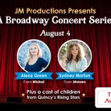 Alexa Green And Sydney Morton Perform in Broadway in Boston Concert Series