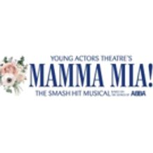 MAMMA MIA! to Play at Young Actors Theatre June 2019