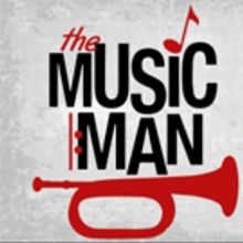 Swarner, Bell, and Soldo to Lead THE MUSIC MAN at The Firehouse Theatre