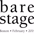BARE STAGE World Premiere Opens 2/8