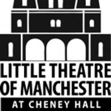 Little Theatre Of Manchester Announces 2019 Season