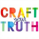 Craft Your Truth Works with LGBTQ Homeless Youth to Tell Their Stories