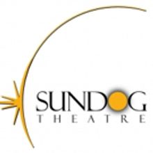 A CHRISTMAS CAROL, BABY and More Set for Sundog Theatre's 2017-18 Season