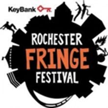 The 2018 KeyBank Rochester Fringe Festival Announces 500+ Shows