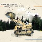 Jesse Peterson Quartet Releases New Album MAN OF THE EARTH on July 13