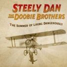 Steely Dan & The Doobie Brothers Announce Co-Headline North American Summer Tour