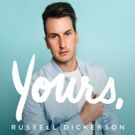 Country Artist Russell Dickerson Celebrates Arrival of Debut Single 'Yours'