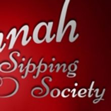 THE SAVANNAH SIPPING SOCIETY Comes To Theatre Tallahassee Next Year