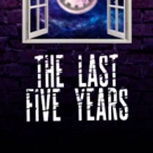 Casting and Performance Schedule Announced For THE LAST FIVE YEARS at New East Hollyw