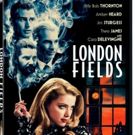 LONDON FIELDS Starring Amber Heard, Arrives On Digital 2/12 and DVD 3/12