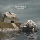 Steady Holidays Announces New Record NOBODY'S WATCHING  Out 8/24 on Barsuk Records + Shares Title Track