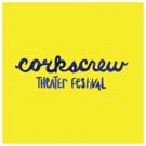 Corkscrew Theater Festival Seeks Submissions for Summer 2018