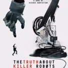 HBO to Debut THE TRUTH ABOUT KILLER ROBOTS Documentary