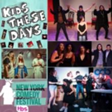 NY Comedy Festival Presents Late Night Comedians' KIDS THESE DAYS Show