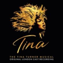 BWW Album Review: TINA – THE TINA TURNER MUSICAL (Original London Cast Recording) L