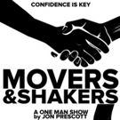 Jon Prescott's MOVERS & SHAKERS Set For Hollywood Fringe Festival