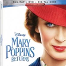 MARY POPPINS RETURNS Heads to Digital 4K Ultra HD, 4K Ultra HD, and Blu-ray