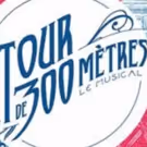 BWW Review: LA TOUR DE 300 MÈTRES at Théâtre Des Mathurins