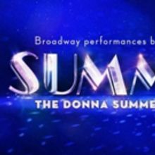 Tickets Now On Sale For SUMMER: THE DONNA SUMMER MUSICAL On Broadway