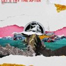 Broken Social Scene Announce 'Let's Try The After - Vol 1' EP