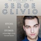 Serge Clivio and His Band Bring STICKS & STONES to The Cutting Room