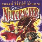 THE NUTCRACKER Comes To Sarasota Cuban Ballet School