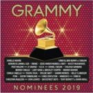 2019 GRAMMY NOMINEES ALBUM is Available Now