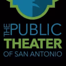 The Public Theater Of San Antonio Announces Their 2018-19 Season