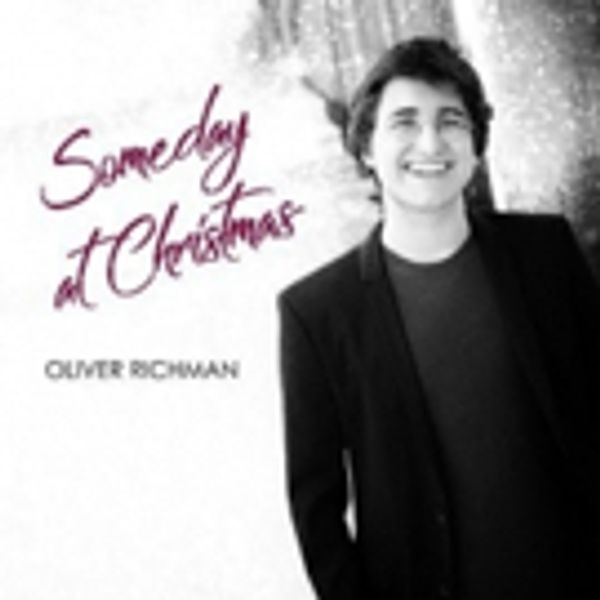 Oliver Richman, Grandson of Famed Songwriter, Ron Miller, Releases SOMEDAY AT CHRISTM Photo