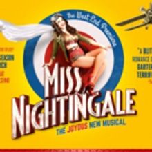 West End Premiere Of MISS NIGHTINGALE Opens At The Theatre At The Hippodrome Casino