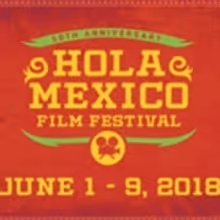 HOLA Mexico Film Festival Announces Cinelatino Award Winners During 10th Anniversary…