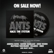 ANTS Reveal 2018 Compilation ANTS Vol.3 - Hack The System Featuring tracks from Solardo, Groove Armada & More