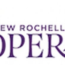 New Rochelle Opera Presents Operatic Love Fest