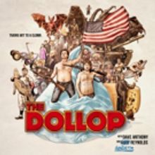 THE DOLLOP On Sale December 22 at STG, Late Show Added