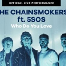 Chainsmokers and 5SOS Share Vevo Official Live Performance