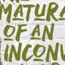 Cherry Lane Theatre Kicks-Off Mentor Project With THE MATURATION OF AN INCONVENIENT…