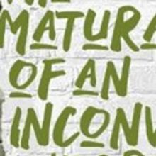 Cherry Lane Theatre Kicks-Off Mentor Project With THE MATURATION OF AN INCONVENIENT N