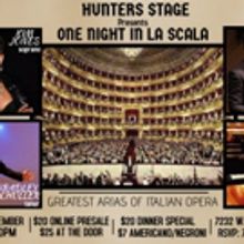 Hunters Stage Presents ONE NIGHT IN LA SCALA