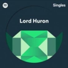 Lord Huron's Spotify Singles Debut Today