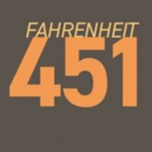 South Bend Civic Theatre Presents Ray Bradbury's FAHRENHEIT 451